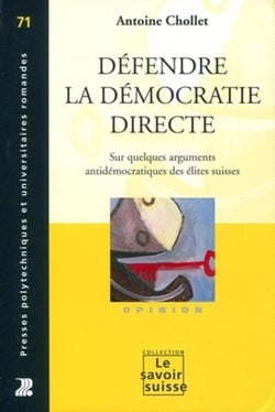 Défendre la démocratie directe - sur quelques arguments antidémocratiques des élites suisses