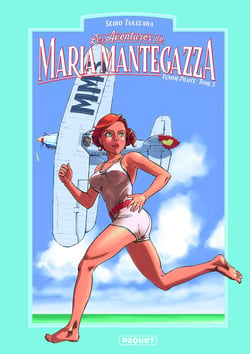 MARIA MANTEGAZZA, FEMME PILOTE - TOME 5