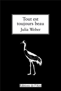 Tout est toujours beau
