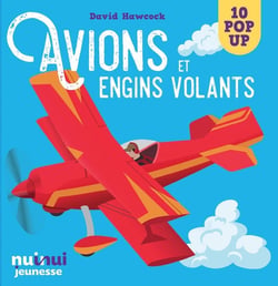 Saisissants pop-up : avions et machines volantes