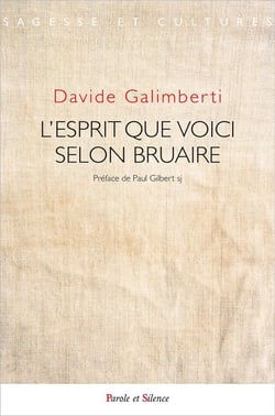 L'esprit que voici selon Bruaire