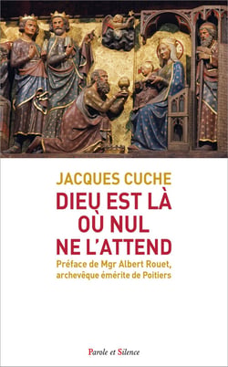Dieu est là où nul ne l'attend pas