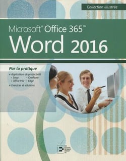Word 2016 - Microsoft Office 365 par la pratique