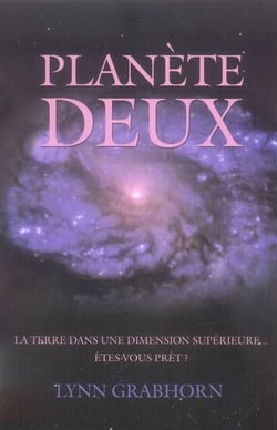 Planète deux - la terre dans une dimension supérieure