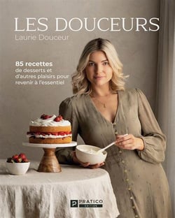 Les douceurs : 85 recettes de desserts et d'autres plaisirs pour revenir à l'essentiel