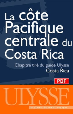 La côte pacifique centrale du costa rica -Chapitre tiré du guide ulysse « costa rica »