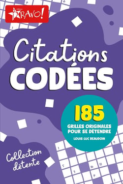 Citations codées : 185 grilles originales pour se détendre