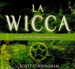 La wicca - guide pratique individuel