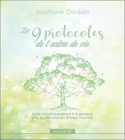 9 protocoles de l'arbre de vie - guide d'accompagnement à la grossesse