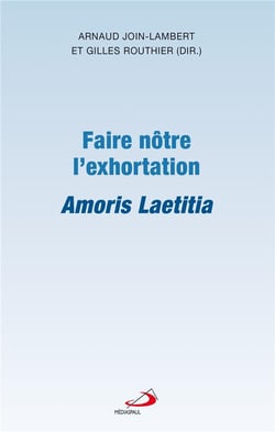 Faire nôtre l'exhortation - amoris laetitia