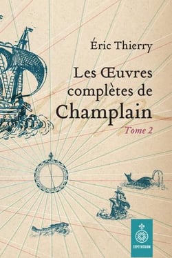 Les oeuvres completes de champlain v 02, 1620-1635