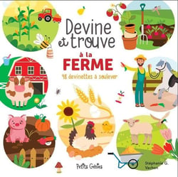 Devine et trouve à la ferme : 48 devinettes à soulever