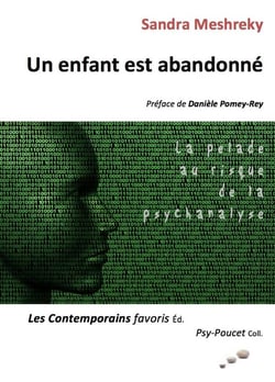 Un enfant est abandonné - la pelade au risque de la psychanalyse
