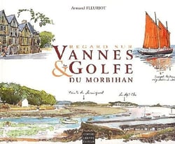 Regards sur vannes et le golfe ecrivain