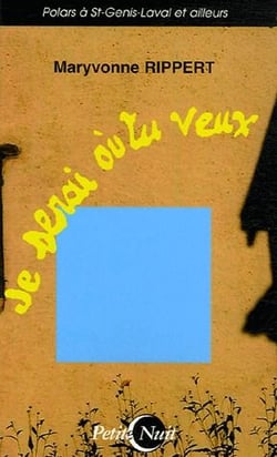 Je serai où tu veux