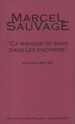 Mémoires 1895-1981 : "ça manque de sang dans les encriers"