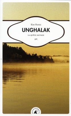 Unghalak - la quête sauvage