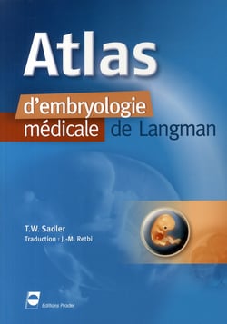 Atlas d'embryologie medicale de langmann