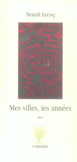 Mes villes, tes annees