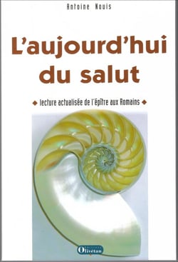 L'aujourd'hui du salut - lecture actualisée de l'épître aux romains