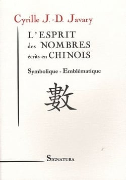 L'esprit des nombres écrits en chinois - symbolique, emblématique