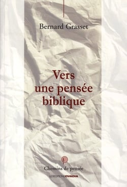 Vers une pensée biblique