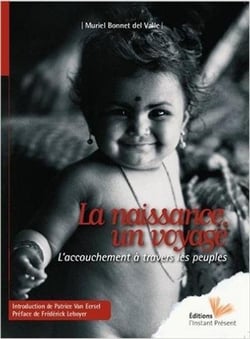 La naissance d'un voyage - l'accouchement à travers les peuples