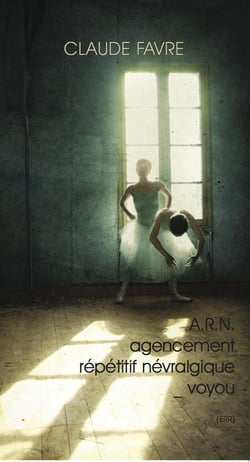 A.r.n. agencement répétitif névralgique _voyou