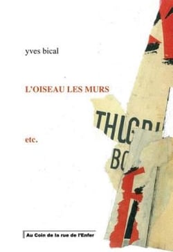 L'oiseau les murs etc.