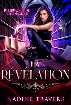 Le grimoire du chat magique Tome 1 : la révélation