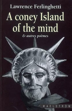 A coney island of the mind : & autres poemes