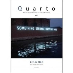 Revue Quarto n.103 : est-ce Un ?