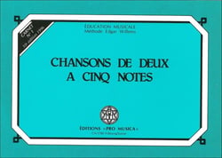 Chansons de deux à cinq notes, carnet n°1