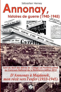 ANNONAY, histoires de guerre (1940-1945)