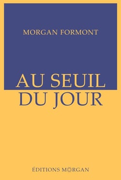 Au seuil du jour Tome 1 : Le réveil du monde