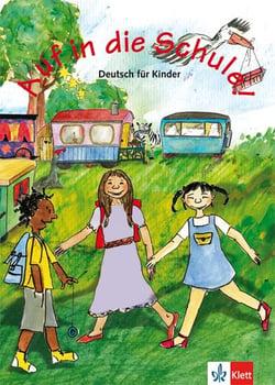 Auf in die Schule ! - allemand - niveau a1 - livre de l'élève