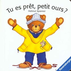 Tu es pret petit ours