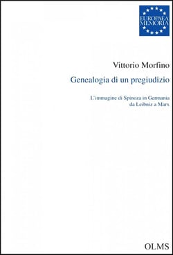 Genealogia di un pregiudizio - l'immagine di spinoza in germanis da leibniz a marx