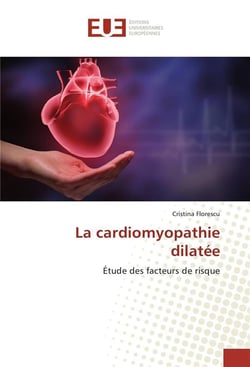 La cardiomyopathie dilatee