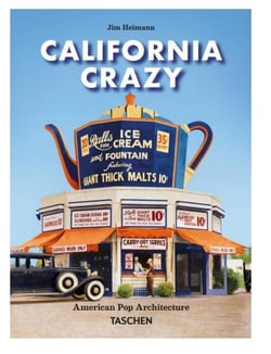California Crazy: American Pop Architecture (45e édition)