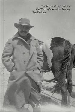 The snake and the lightning : Aby Warburg's american journey