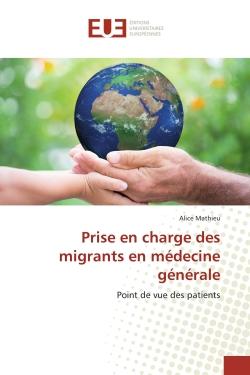 Prise en charge des migrants en médecine générale : Point de vue des patients