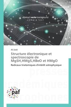 Structure électronique et spectroscopie de MgSH, HMgS, HBeO et HMgO