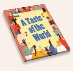A taste of the world - what people eat and how they celebrate around the globe