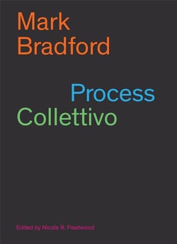 Mark Bradford : Process collettivo