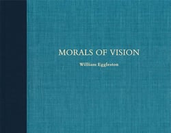 William eggleston morals of vision