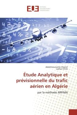 Etude Analytique et previsionnelle du trafic aerien en Algerie : Par la Methode ARFIMA