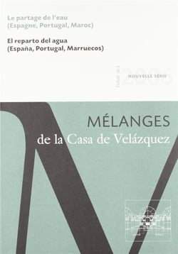 Revue mélanges n.36/2 - partage de l'eau (espagne, portugal, maroc)