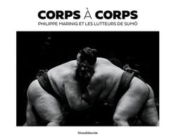 Corps a corps : Philippe Marinig et les lutteurs de sumo