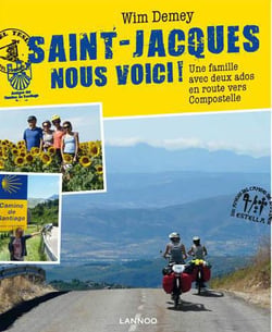 Saint-jacques nous voici - une famille avec deux ados en route vers compostelle